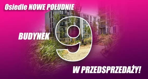 Grafika promocyjna dla Osiedla Nowe Południe przedstawiająca nowoczesny apartamentowiec z dużą cyfrą 9 i polskim tekstem informującym o przedsprzedaży budynku nr 9. Różowe i fioletowe gradientowe tło.